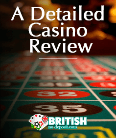 britishnodeposit.com A Detailed Casino Review